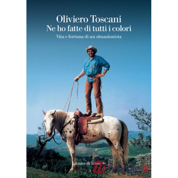 Ne ho fatte di tutti i colori. Vita e fortuna di un situazionista