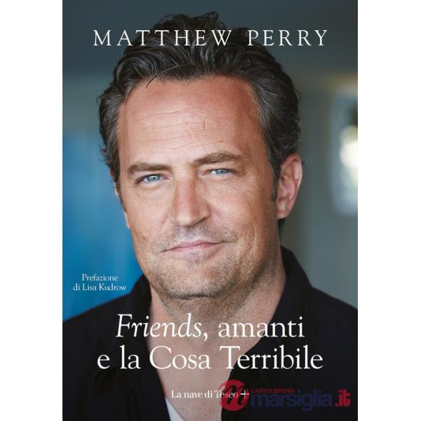 «Friends», amanti e la Cosa Terribile