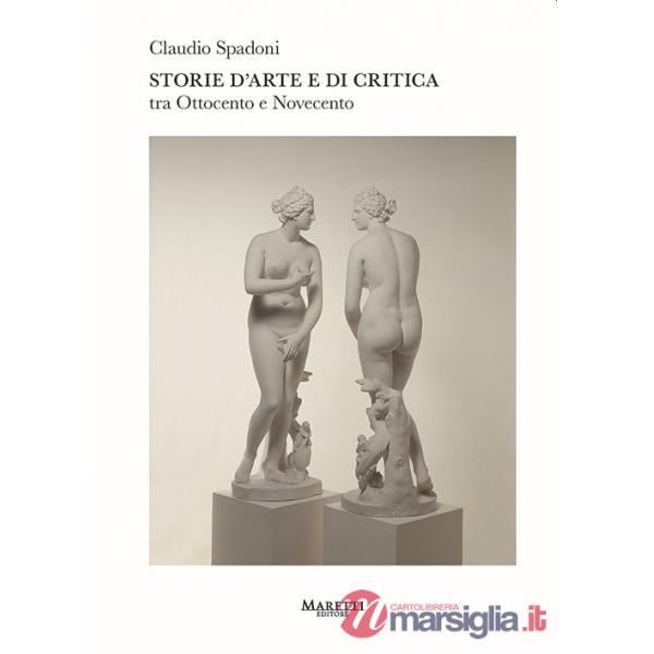 Storie d'arte e di critica tra Ottocento e Novecento