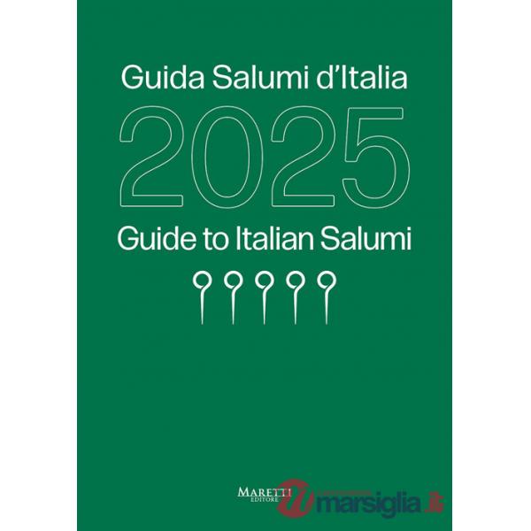 Guida salumi d'Italia 2025. Ediz. italiana e inglese