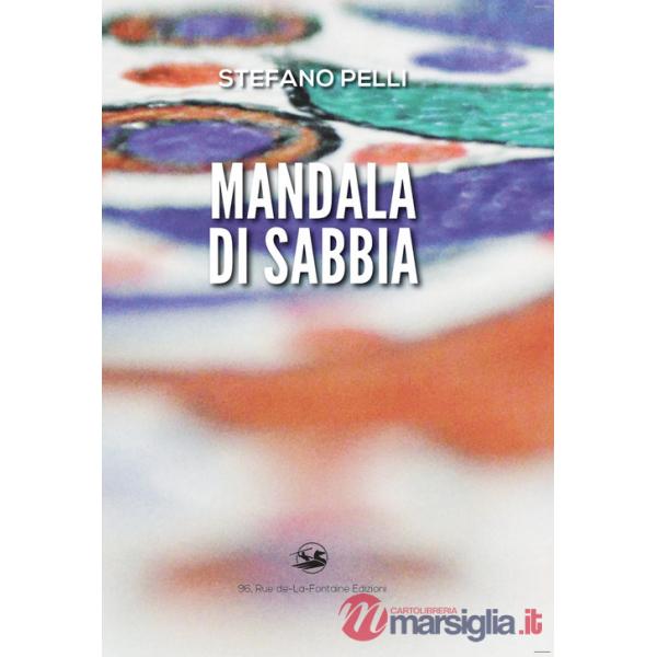 Mandala di sabbia. Prima che il vento se lo riprenda...