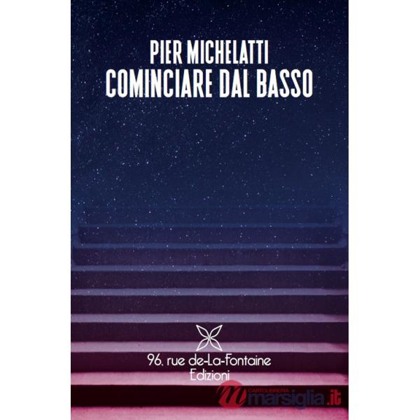 Cominciare dal basso