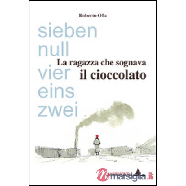 Ragazza che sognava il cioccolato (La)