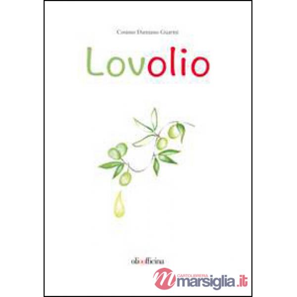 Lovolio. Olio è cultura