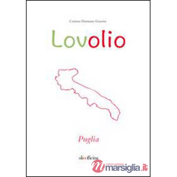 Lovolio Puglia. Olio è cultura