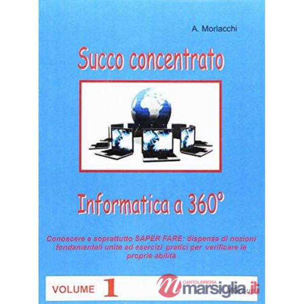 INFORMATICA A 360 SUCCO CONCENTRATO