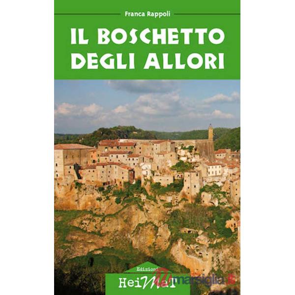 Boschetto degli allori (Il)