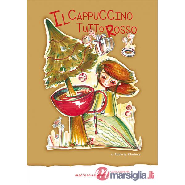 Cappuccino tutto rosso (Il)