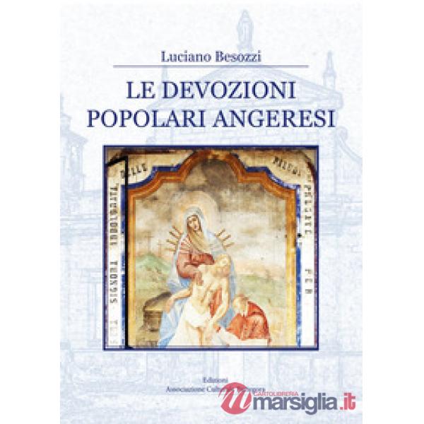 Devozioni popolari angeresi (Le)