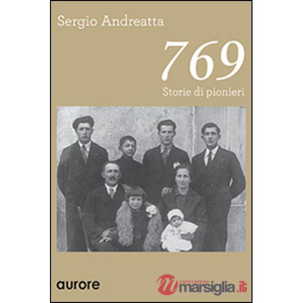 769. Storia di pionieri