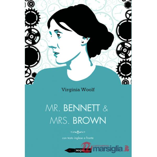 Mr Bennett e Mrs Brown. Testo inglese a fronte