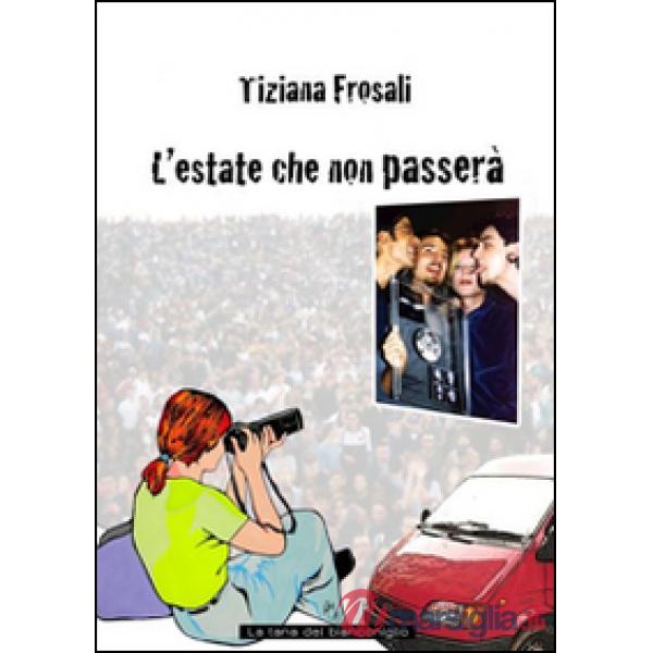 Estate che non passerà (L')