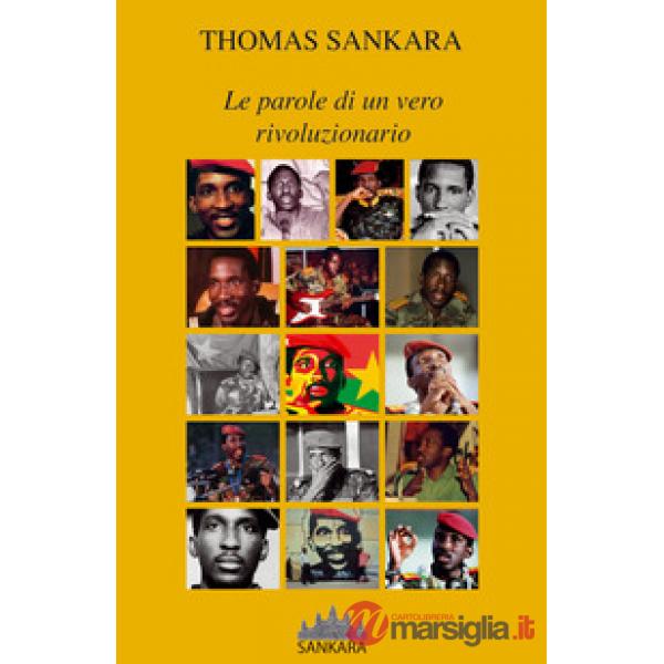 Le parole di un vero rivoluzionario