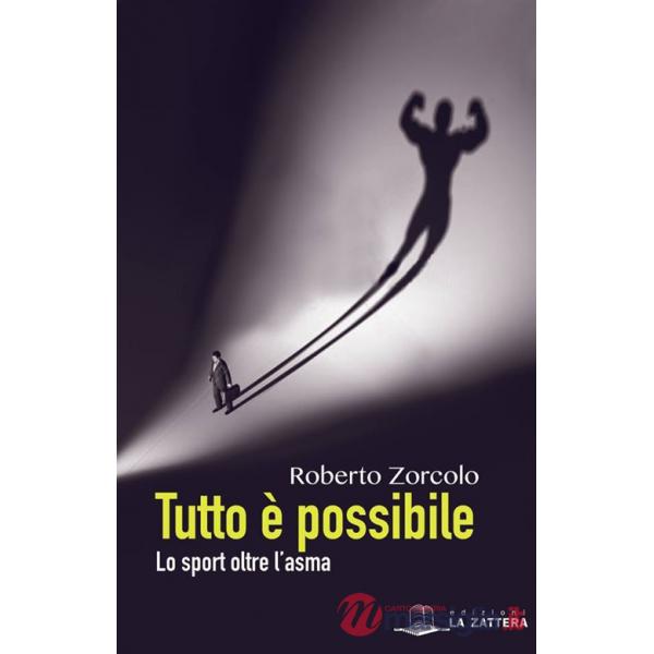 Tutto è possibile. Lo sport oltre l'asma
