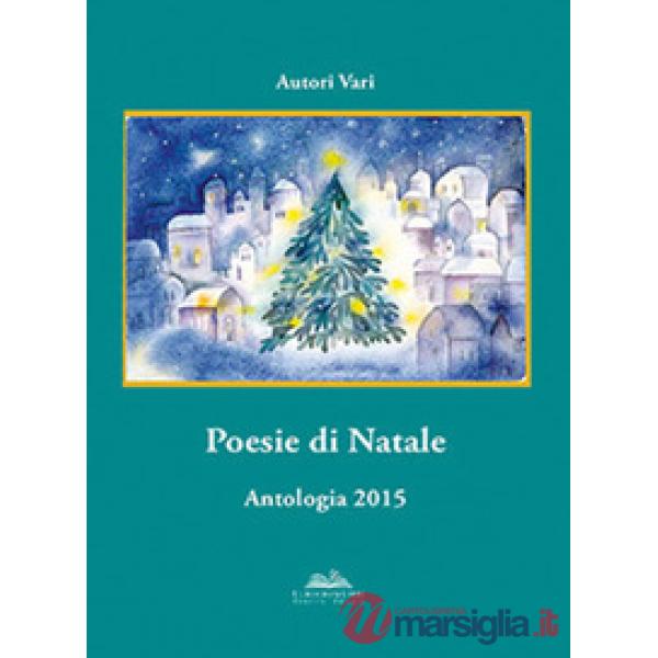 Poesie di Natale. Antologia 2015