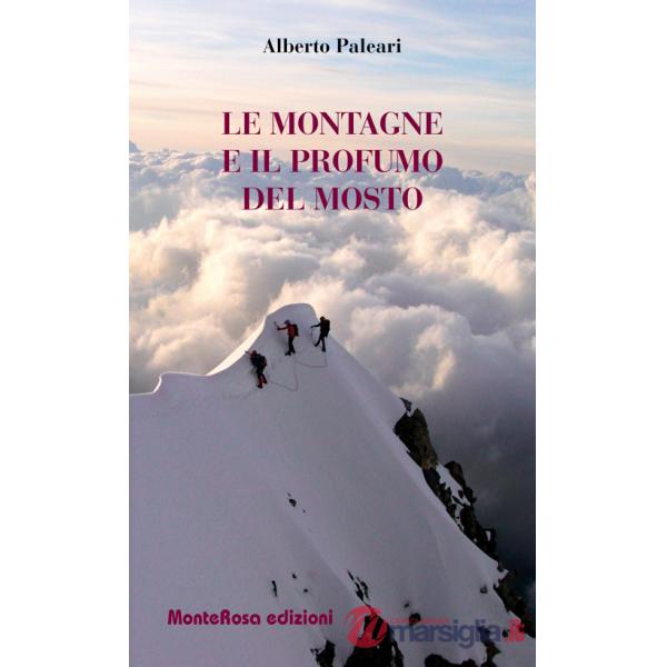 Montagne e il profumo del mosto (Le)