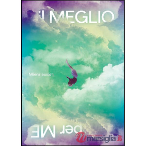 Meglio per me (Il)