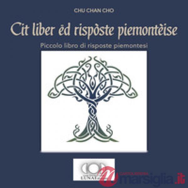 Cit liber ëd rispòste piemontèise-Piccolo libro di risposte piemontesi