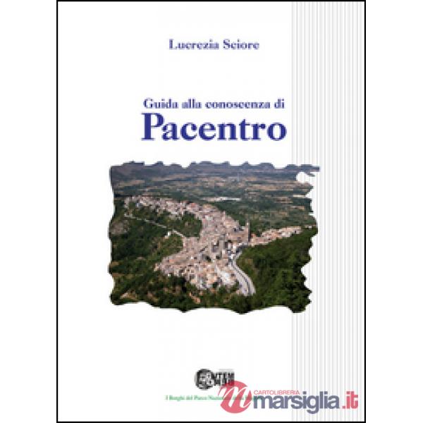 Guida alla conoscenza di Pacentro