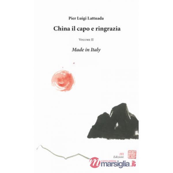 China il capo e ringrazia. Vol. 2: Made in Italy