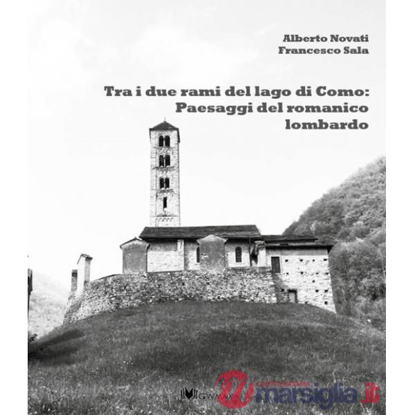 Tra i due rami del lago di Como: panorami del romanico lariano