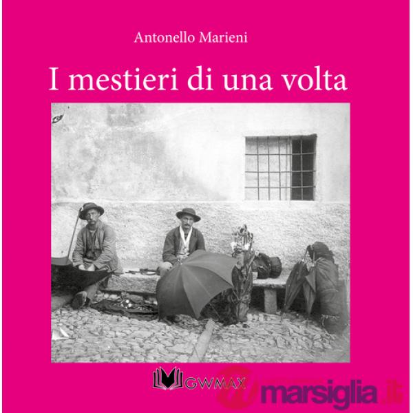 Mestieri di una volta (I)