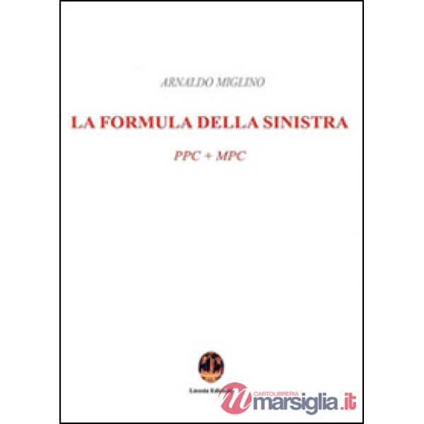 Formula della sinistra. PPC + MPC (La)