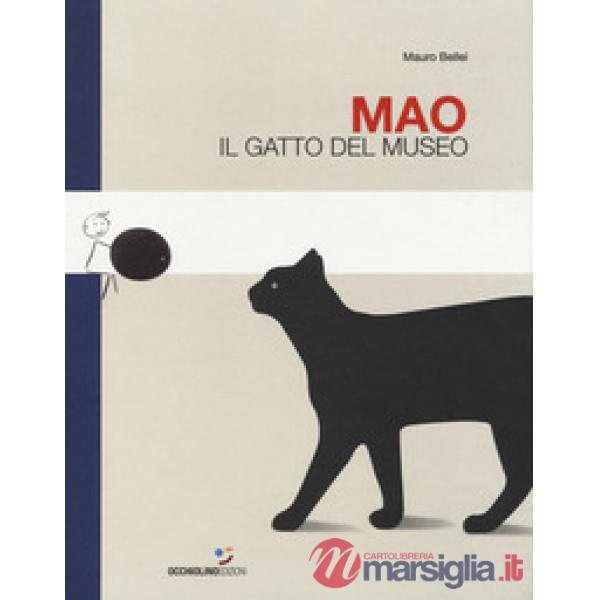 Mao. Il gatto del museo. Ediz. a colori