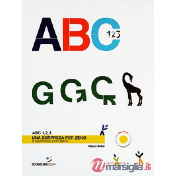 ABC 1, 2, 3. Una sorpresa per Zeno. Ediz. italiana e inglese