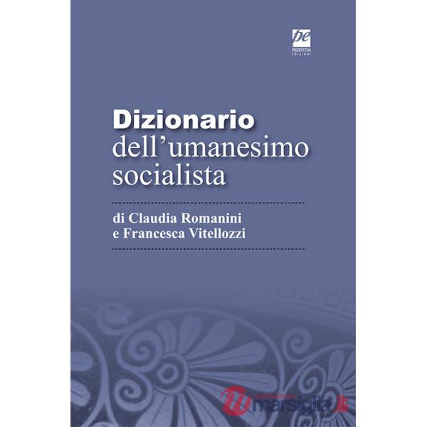 Dizionario dell'umanesimo socialista
