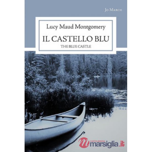 Il castello blu. The blue castle