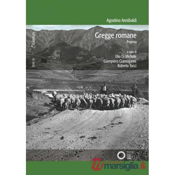 Gregge romane. Poema. Ediz. critica