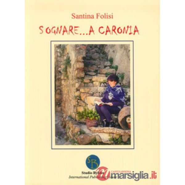 Sognare a Caronia