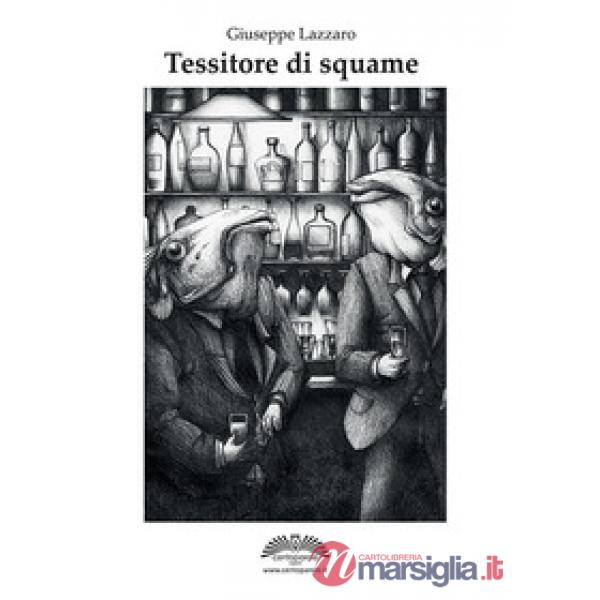 Tessitore di squame