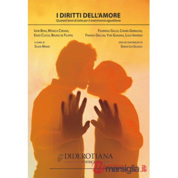 I diritti dell'amore. Quarant'anni di lotte per il matrimonio egualitario