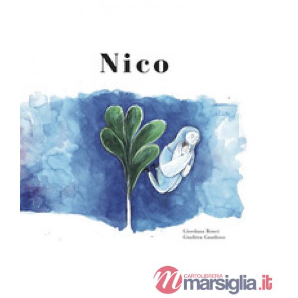 Nico. Ediz. illustrata