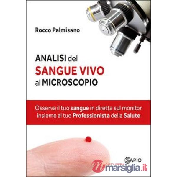 Analisi del sangue vivo al microscopio