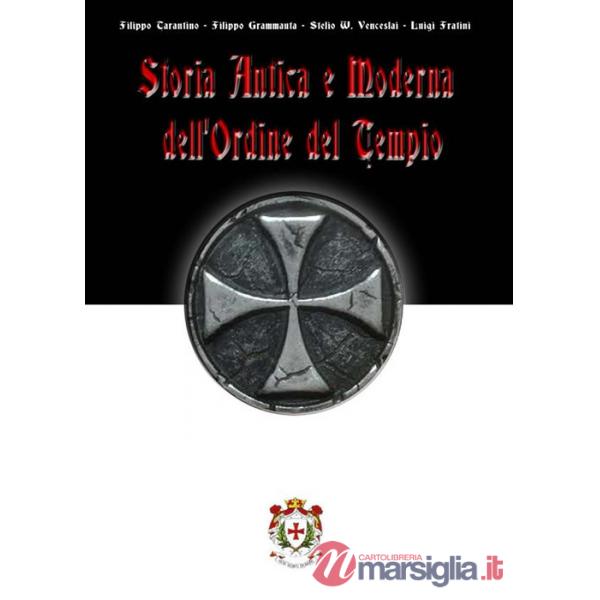 Storia antica e moderna dell'Ordine del Tempio