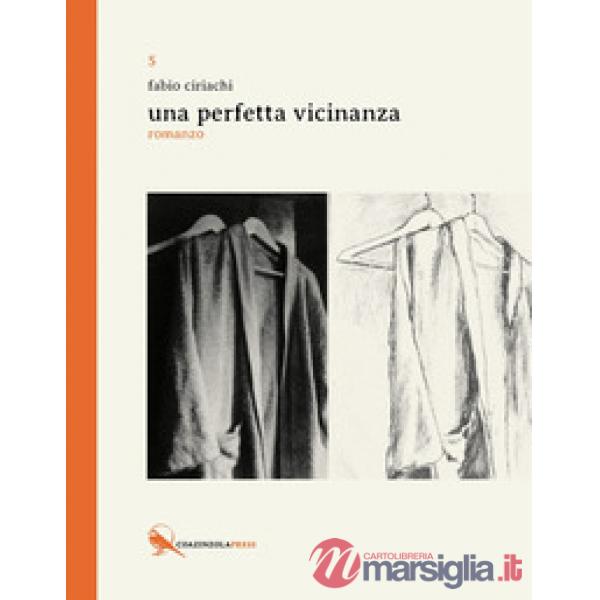 Perfetta vicinanza (Una)