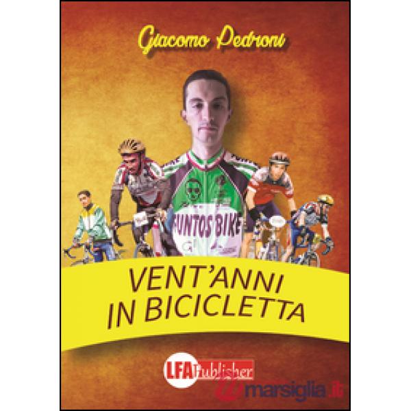 Vent'anni in bicicletta