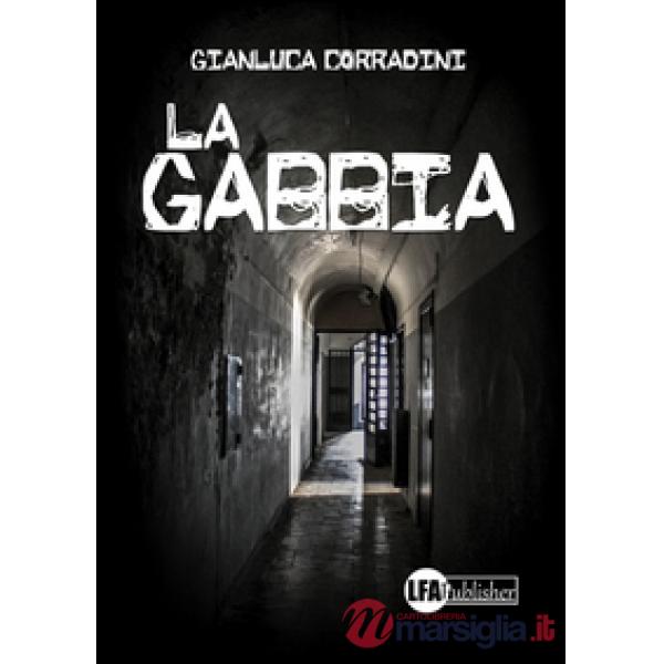 Gabbia (La)
