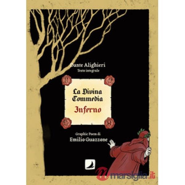 La Divina Commedia. Inferno