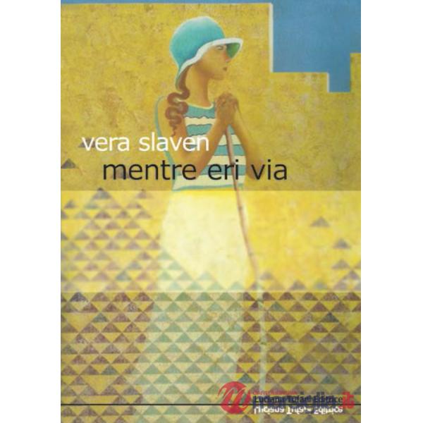 Mentre eri via