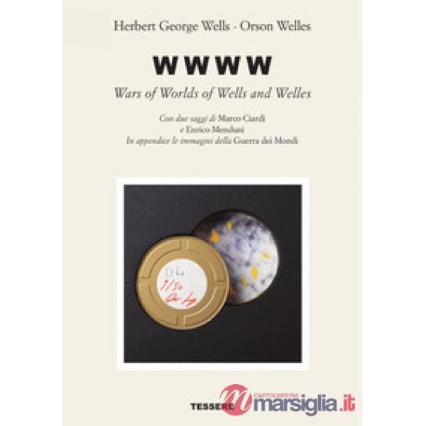 W W W W. Wars of worlds of Wells and Welles