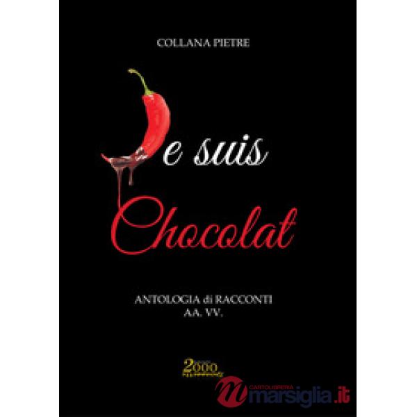 Je suis chocolat. Antologia di racconti