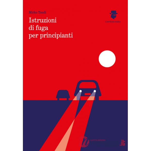 Istruzioni di fuga per principianti