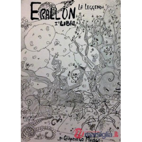Erallon la leggenda. Vol. 1