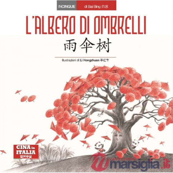 Albero di ombrelli. Ediz. italiana e cinese (L')