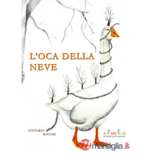 Oca della neve (L')