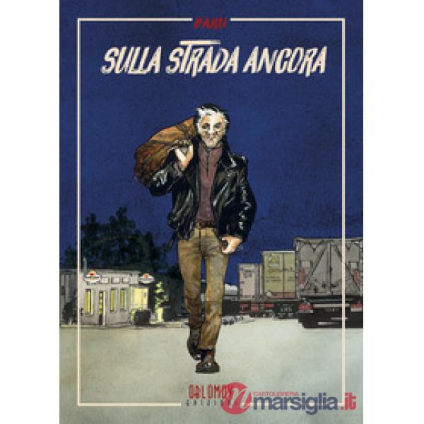 Sulla strada ancora